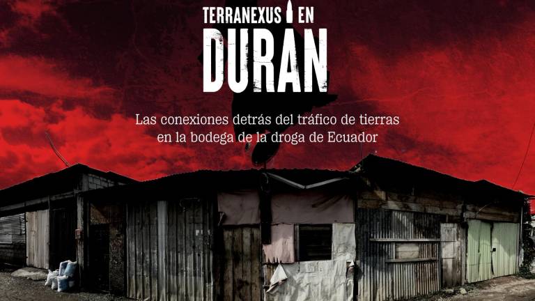 Durán: Las conexiones detrás del tráfico de tierras en la bodega de la droga de Ecuador